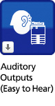 Auditory Outputs (Easy to Hear)