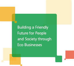 image:Building a Friendly Future for People and Society through Eco Businesses
