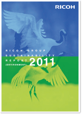 Ricoh Group Sustainability Report (Environment) 2011
