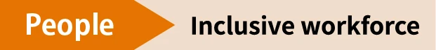 People Inclusive workforce