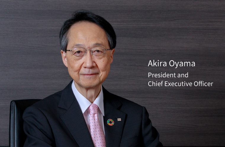 Akira Oyama President and Chief Executive Officer